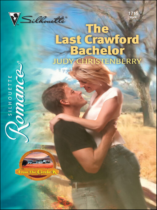 Title details for The Last Crawford Bachelor by Judy Christenberry - Available